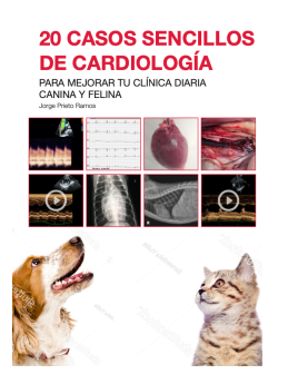 20 casos sencillos de cardiología para mejorar tu clínica diaria felina y canina